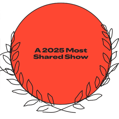 A 2025 Most Shared Show